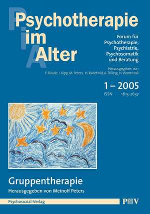 Psychotherapie im Alter Nr. 5: Gruppentherapie, herausgegeben von Meinolf Peters de Peter Bäurle