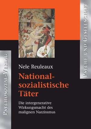 Nationalsozialistische Täter de Nele Reuleaux