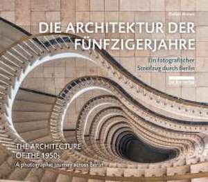 Die Architektur der Fünfzigerjahre / The Architecture of the 1950s de Detlef Bluhm