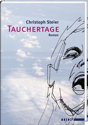 Tauchertage de Christoph Steier