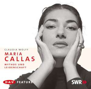 Maria Callas de Claudia Wolff