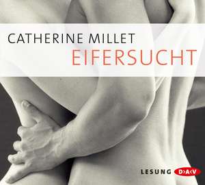 Eifersucht de Catherine Millet