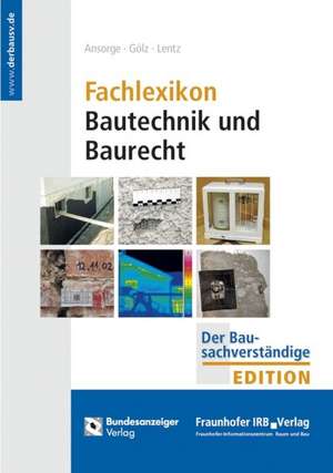 Fachlexikon Bautechnik und Baurecht de Dieter Ansorge