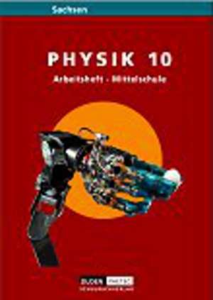 Link Physik 10. Schuljahr. Arbeitsheft Mittelschule Sachsen de Barbara Gau