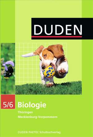 Biologie 5/6. Lehrbuch. Thüringen, Mecklenburg-Vorpommern de Sabine Alex