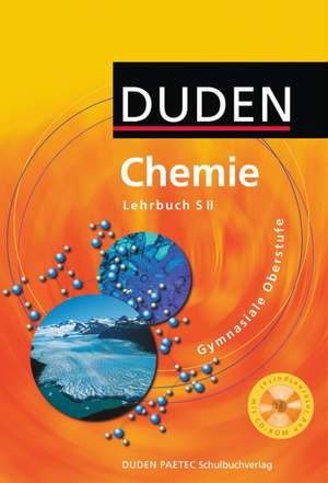 Duden. Chemie Gymnasium mit CD-ROM. Sekundarstufe 2 de Arno Fischedick