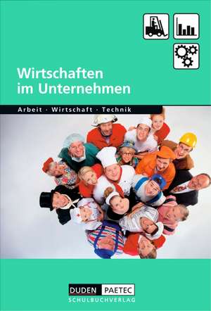 Wirtschaften im Unternehmen. Lehrbuch de Hans-Joachim Behne