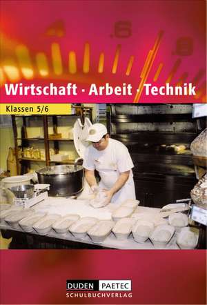 Wirtschaft - Arbeit - Technik. Schülerbuch. Brandenburg