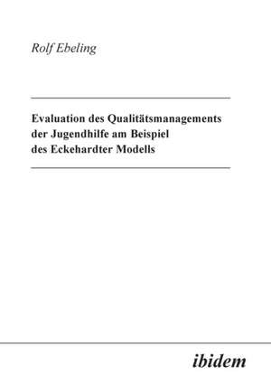 Ebeling, R: Evaluation des Qualitätsmanagements der Jugendhi