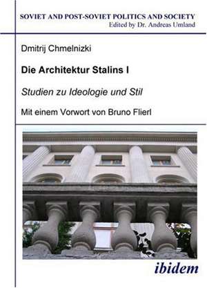 Die Architektur Stalins de Dmitrij Chmelnizki