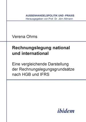 Ohms, V: Rechnungslegung national und international. Eine ve