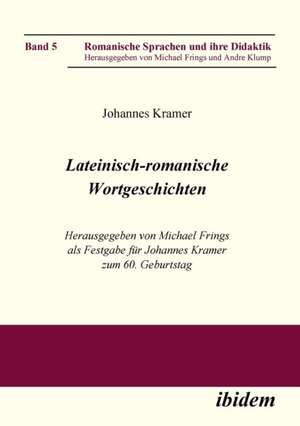 Lateinisch-romanische Wortgeschichten. Herausgegeben von Mic