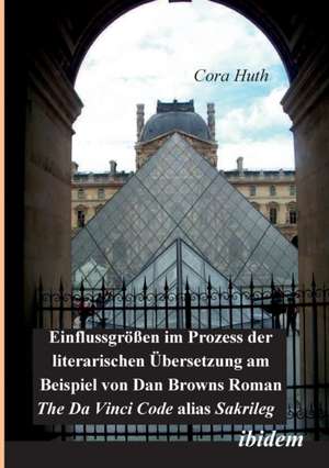 Huth, C: Einflussgrössen im Prozess der literarischen Überse