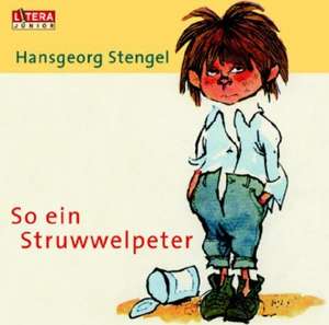 So ein Struwwelpeter. CD de Hansgeorg Stengel