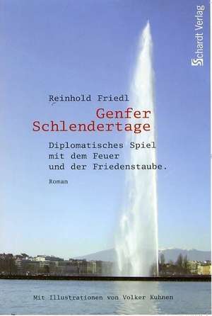 Genfer Schlendertage de Reinhold Friedl