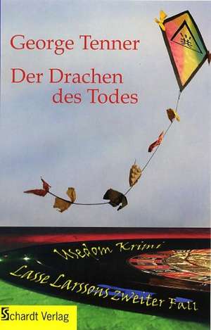 Der Drachen des Todes de George Tenner