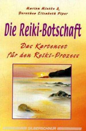 Die Reiki-Botschaft de Marion Mietke