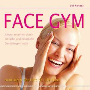 Face Gym de Zoé Kertesz