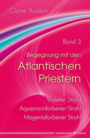 Begegnung mit den Atlantischen Priestern 3 de Claire Avalon