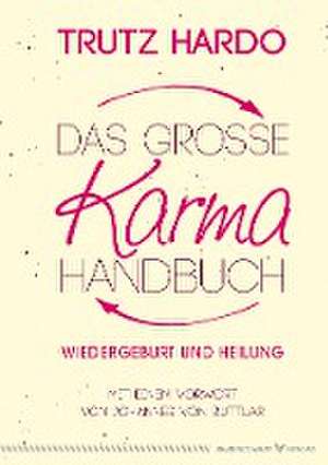 Das große Karmahandbuch de Trutz Hardo