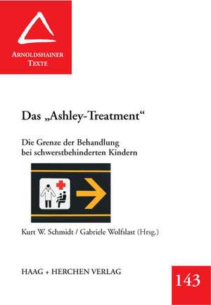 Das "Ashley-Treatment" de Kurt W. Schmidt