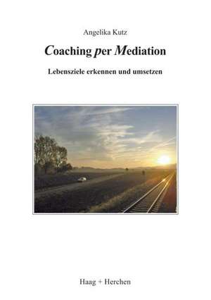 Coaching per Mediation de Angelika Kutz