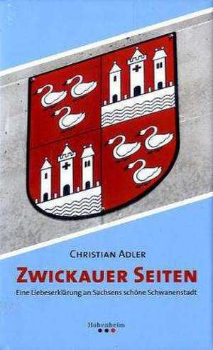 Zwickauer Seiten de Christian Adler