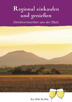 Regional einkaufen und genießen de Detlev Janik