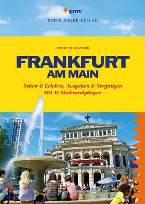 Frankfurt am Main de Annette Sievers