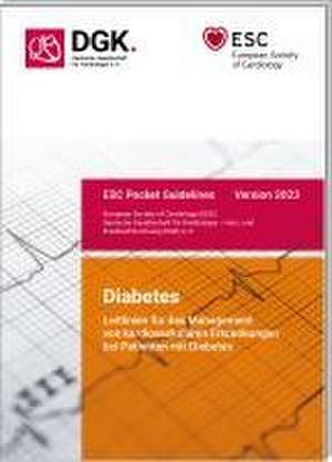 Leitlinien für das Management von kardiovaskulären Erkrankungen bei Patienten mit Diabetes de Deutsche Gesellschaft