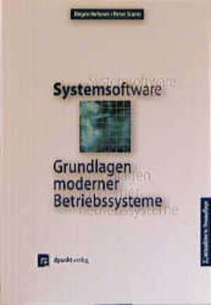 Systemsoftware. Grundlagen moderner Betriebssysteme de Jürgen Nehmer