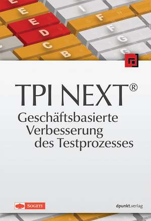 TPI NEXT® - Geschäftsbasierte Verbesserung des Testprozesses de Sogeti