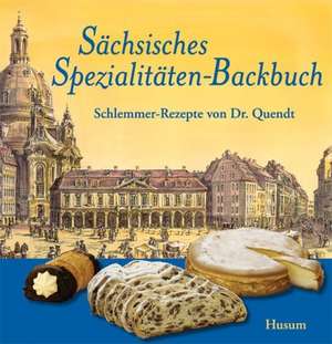 Sächsisches Spezialitäten-Backbuch de Jürgen Helfricht