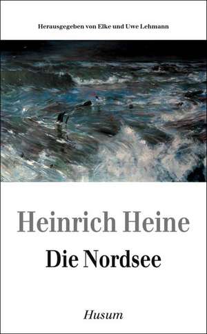 Die Nordsee de Heinrich Heine