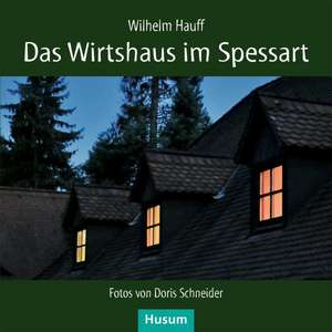 Das Wirtshaus im Spessart de Wilhelm Hauff