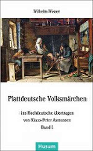 Plattdeutsche Volksmärchen de Wilhelm Wisser