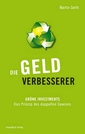 Die Geldverbesserer de Martin Gerth