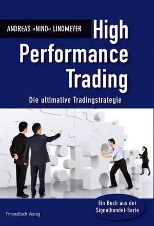 High Performance Trading de Andreas Lindmeyer