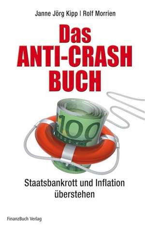 Das Anti-Crash-Buch de Janne Jörg Kipp