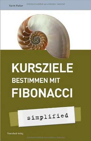 Kursziele bestimmen mit Fibonacci de Karin Roller