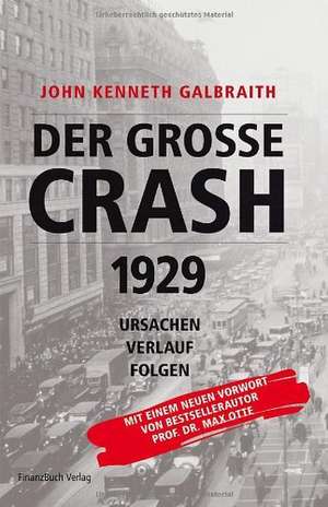 Der große Crash 1929 de John Kenneth Galbraith