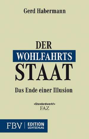 Der Wohlfahrtsstaat de Gerd Habermann