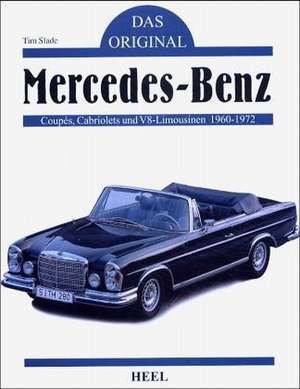 Das Original. Mercedes-Benz de Tim Slade