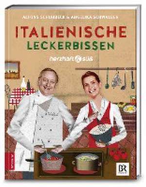 Herzhaft & süß: Italienische Leckerbissen de Alfons Schuhbeck