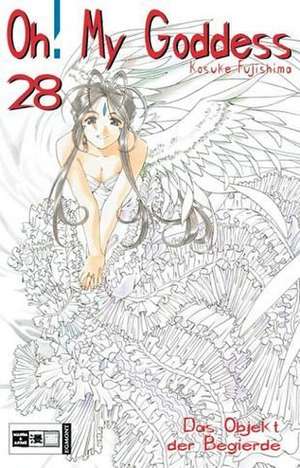 Oh! My Goddess 28. Das Objekt der Begierde de Kosuke Fujishima