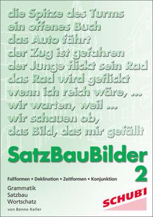 SatzBauBilder 2 de Benno Keller