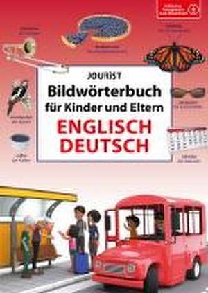 Bildwörterbuch für Kinder und Eltern Englisch-Deutsch de Igor Jourist