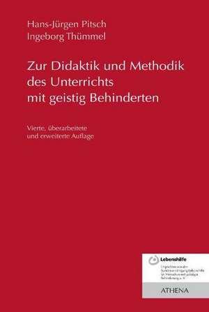 Zur Didaktik und Methodik des Unterrichts mit geistig Behinderten de Hans J Pitsch