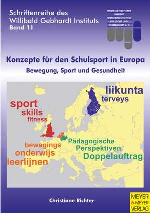 Konzepte für den Schulsport in Europa: de Christiane Richter