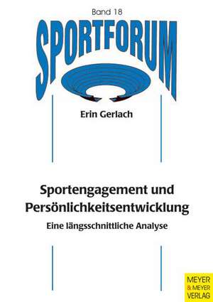 Sportengagement und Persönlichkeitsentwicklung de Erin Gerlach